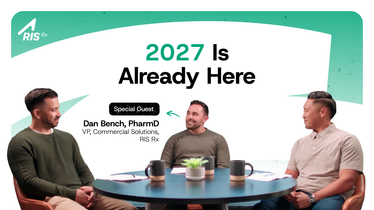 2027 Is Already Here: An Interview With Dan Bench, PharmD
